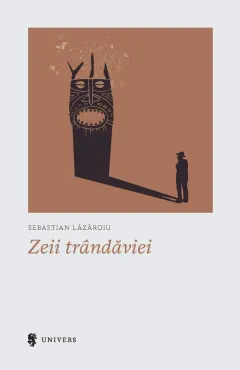 Coperta cărții Zeii trândăviei