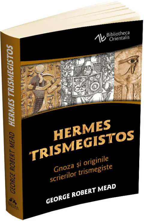Coperta cărții Hermes Trismegistos. Gnoza și originile scrierilor trismegiste