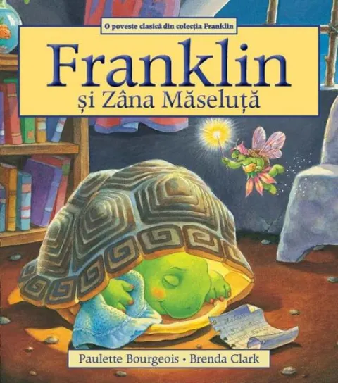 Coperta cărții Franklin și Zâna Măseluță