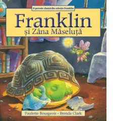 Coperta cărții Franklin și Zâna Măseluță