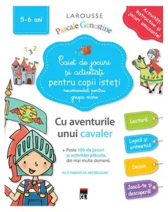 Coperta cărții Caiet de jocuri si activitati pentru copii isteti 5-6 ani grupa mare - Larousse
