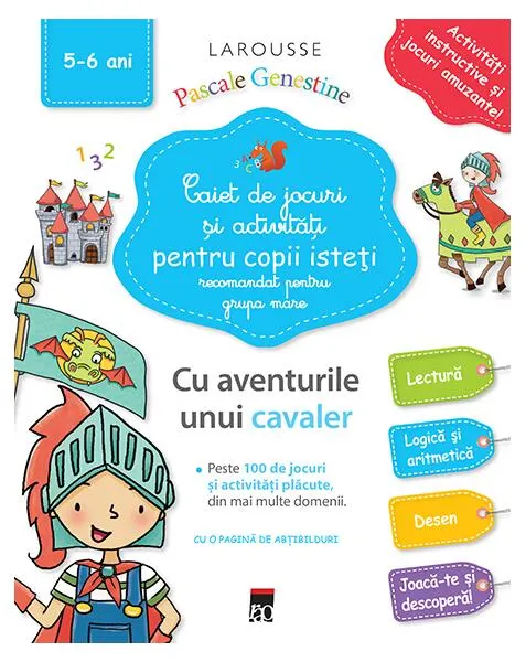 Coperta cărții Caiet de jocuri si activitati pentru copii isteti 5-6 ani grupa mare - Larousse