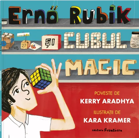 Coperta cărții Ernő Rubik și cubul magic