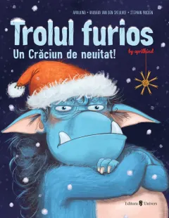 Coperta cărții Trolul furios: Un Crăciun de neuitat