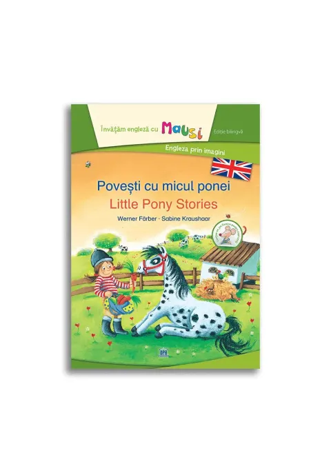 Coperta cărții Povesti cu micul ponei - Little Pony Stories - Bilingv