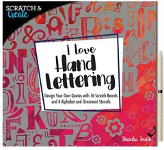 Coperta cărții Scratch & Create: I Love Hand Lettering