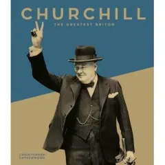 Coperta cărții Churchill: The Greatest Briton