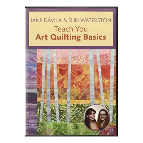 Coperta cărții Jane Davila & Elin Waterston Teach You Art Quilting