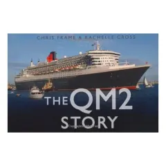 Coperta cărții The QM2 Story, Chris Frame