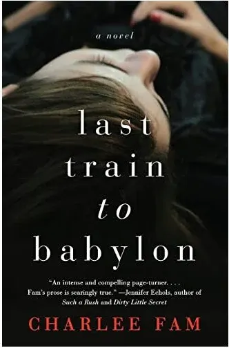 Coperta cărții Last train to Babylon, Charlee Fam