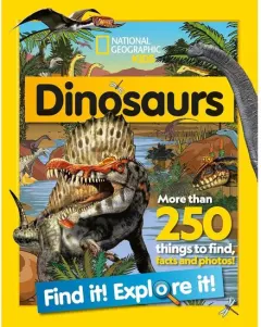 Coperta cărții National Geographic Kids: Find It! Explore It! Dinosaurs