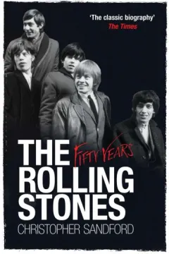Coperta cărții The Rolling Stones: Fifty Years