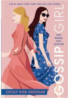 Coperta cărții Gossip Girl #2 : You Know You Love Me, Cecily von Ziegesar