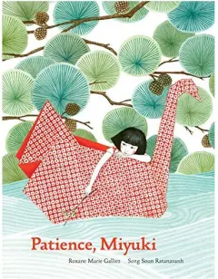 Coperta cărții Patience, Miyuki, Roxane Marie Galliez, Seng Soun Ratanavanh