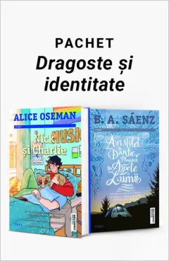 Coperta cărții Pachet Dragoste și identitate. Nick și Charlie/Aristotel și Dante plonjează în apele lumii - Alice Oseman