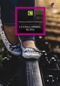Coperta cărții Ultima oprire, Rusia