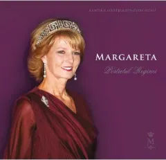 Coperta cărții Margareta. Portretul Reginei