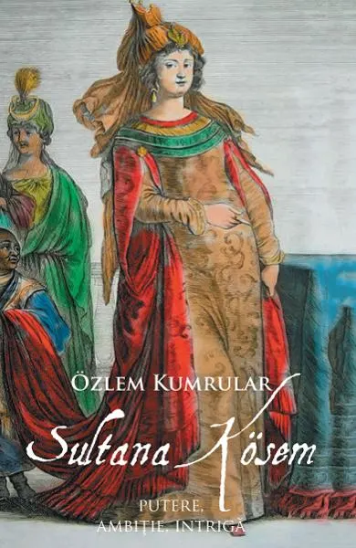 Coperta cărții Sultana Kosem