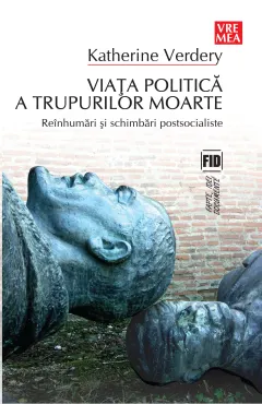Coperta cărții Viața politică a trupurilor moarte