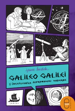 Coperta cărții Galileo Galilei și începuturile astronomiei moderne (epub)