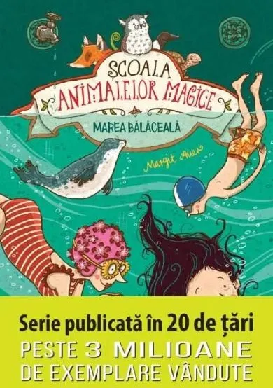 Coperta cărții Scoala animalelor magice. Marea balaceala