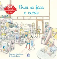 Coperta cărții Vreau sa stiu: Cum se face o carte