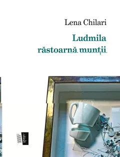 Coperta cărții Ludmila răstoarnă munții