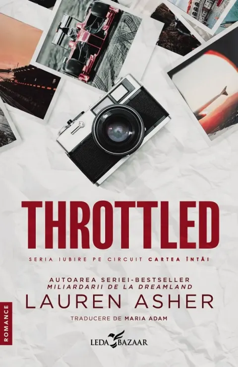 Coperta cărții Throttled (seria Iubire pe circuit, vol. 1)