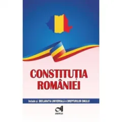 Coperta cărții Constitutia Romaniei. Include si Declaratia Universala a drepturilor omului