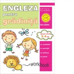 Coperta cărții Limba engleza pentru gradinita. Grupa mica 3-4 ani. Workbook