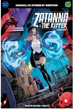 Coperta cărții Zatanna and the Ripper Volume One, Sarah Dealy, Syro