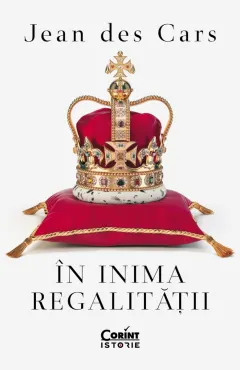 Coperta cărții În inima regalității