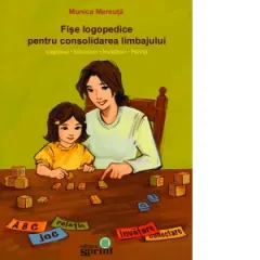 Coperta cărții Fise logopedice pentru consolidarea limbajului. Logopezi, educatori, invatatori, parinti