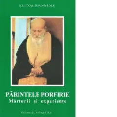 Coperta cărții Parintele Porfirie, marturii si experiente