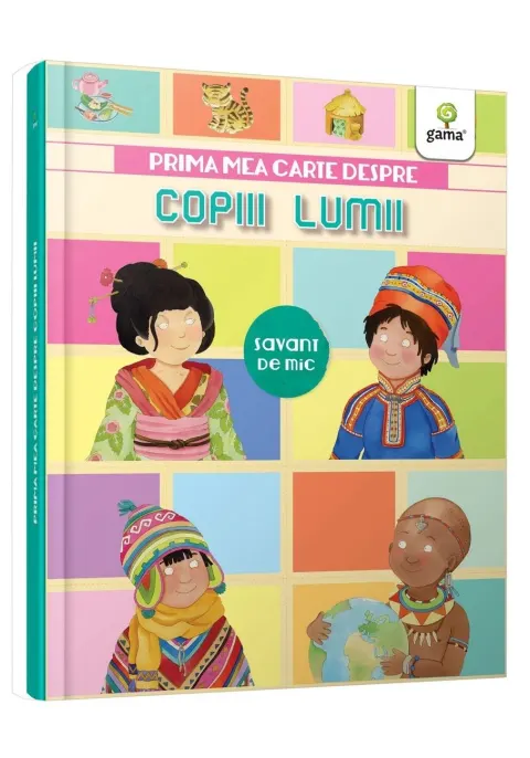 Coperta cărții Prima mea carte despre copiii lumii