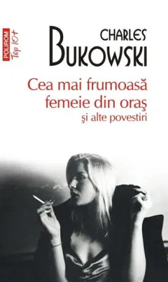 Coperta cărții Cea mai frumoasă femeie din oraș și alte povestiri