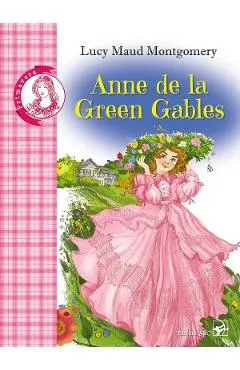 Coperta cărții Anne de la Green Gables Ed.2023