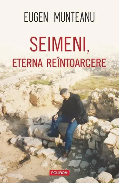 Coperta cărții Seimeni, eterna reîntoarcere