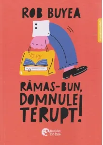 Coperta cărții Ramas-bun, domnule Terupt!