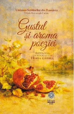 Coperta cărții Gustul si aroma poeziei