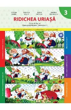 Coperta cărții Ridichea uriasa. Caiet de lucru - Clasa pregatitoare. Semestrul 1