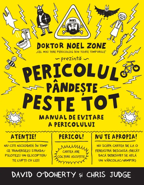 Coperta cărții Pericolul pândește peste tot. Manual de evitare a pericolului