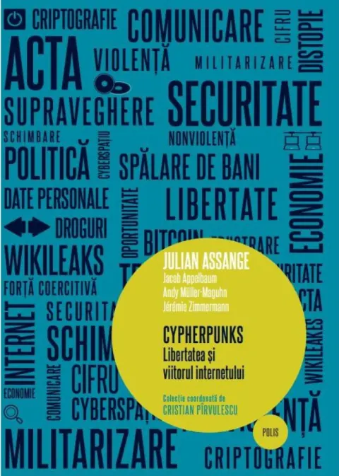 Coperta cărții Cypherpunks. Libertatea și viitorul internetului