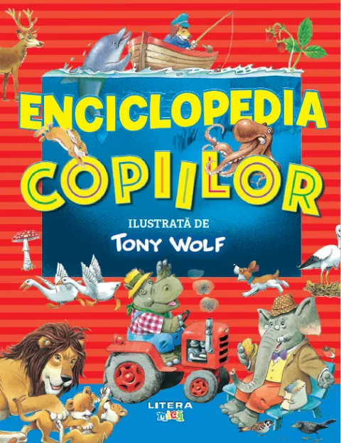 Coperta cărții Enciclopedia copiilor ilustrata de Tony Wolf