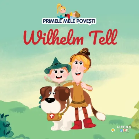 Coperta cărții Volumul 49. Primele mele povesti. Wilhelm Tell