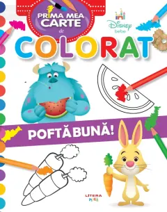 Coperta cărții Disney Bebe. Prima mea carte de colorat. Pofta buna!