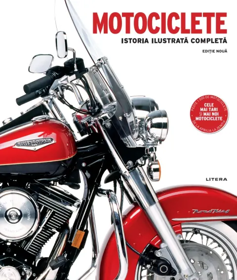Coperta cărții Motociclete. Istoria ilustrata completa (editie noua)