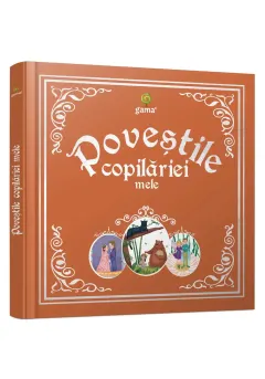 Coperta cărții Poveștile copilăriei mele