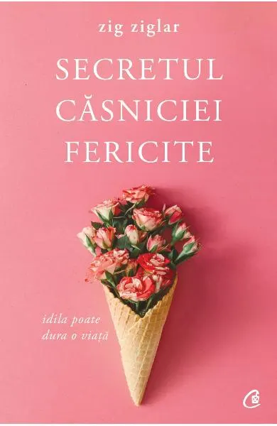 Coperta cărții Secretul casniciei fericite ed.2
