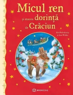 Coperta cărții Micul ren și marea dorință de Crăciun